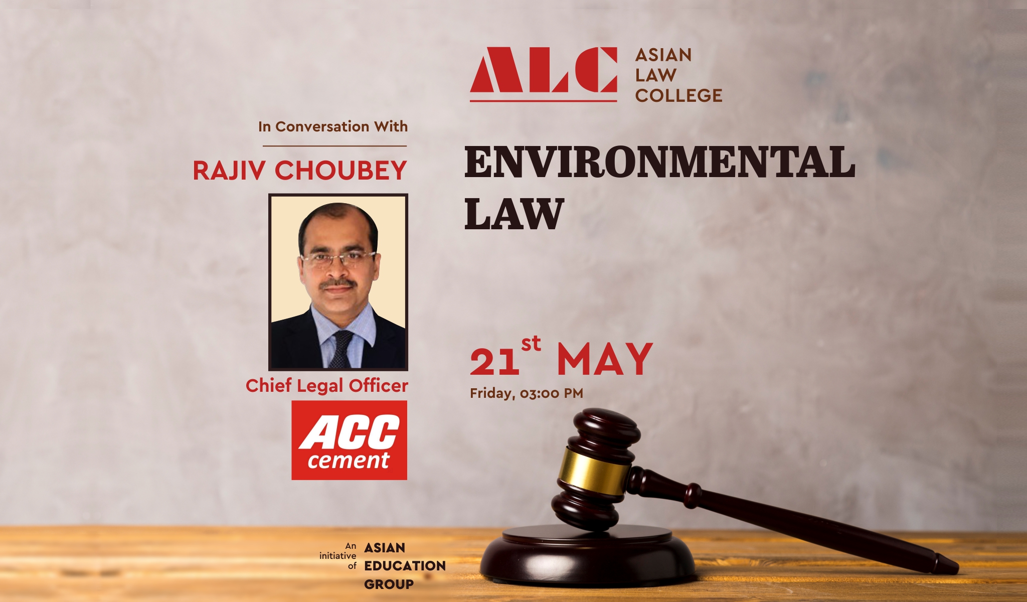 Mr. RAJIV CHOUBEY, Chief Legal Officer, ACC Cement Ltd. delivers a highly knowledgeful live webinar session on "ENVIRONMENTAL LAW" at Asian Law College!