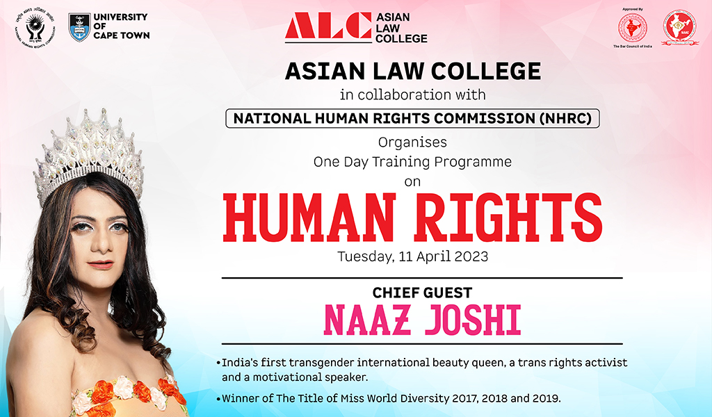 THE ASIAN LAW COLLEGE IS ELATED TO ANNOUNCE THE ONE DAY TRAINING PROGRAM ON "PROTECTION OF HUMAN RIGHTS OF TRANSGENDERS" IN COLLABORATION WITH NATIONAL HUMAN RIGHTS COMMISSION (NHRC) ON TUESDAY, 11TH APRIL 2023.